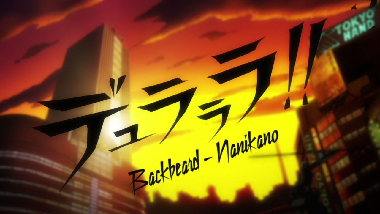 Durarara!! (Backbeard, Nanikano Fansub)